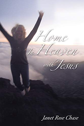 Home In Heaven With Jesus [Hardcover]