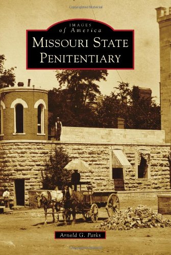 Missouri State Penitentiary [Paperback]