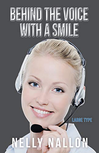 Behind the Voice with a Smile  Large Type [Paperback]