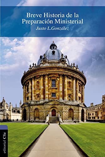 Breve historia de la preparacin ministerial [Paperback]
