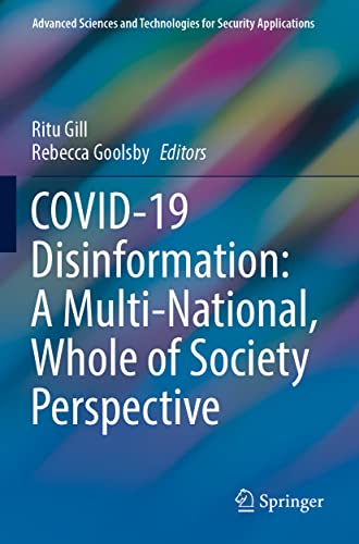 COVID-19 Disinformation A Multi-National, Whole of Society Perspective [Paperback]