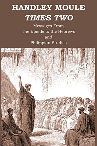 Handley Moule Times Two [Paperback]