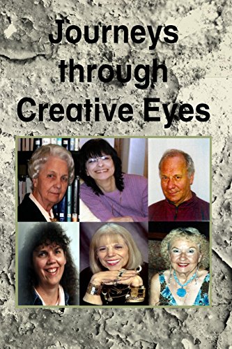 Journeys Through Creative Eyes [Paperback]
