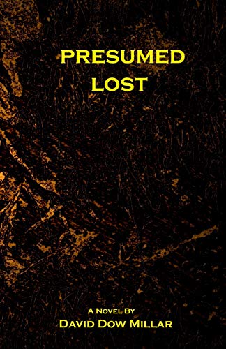 Presumed Lost The Forgotten [Paperback]