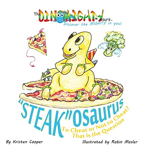 steak osaurus To Cheat Or Not To Cheat That Is The Question (the Dinomightysa [Hardcover]