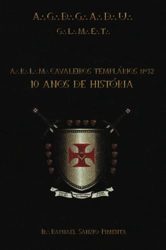A.R.L.M. Cavaleiros Templarios N Degrees 32