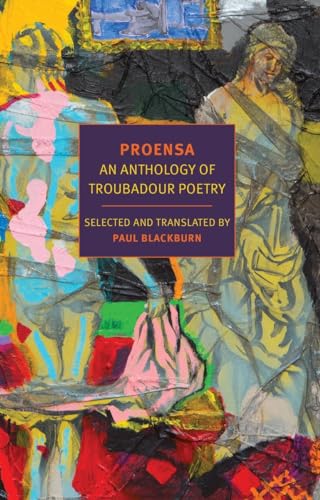 Proensa An Anthology of Troubadour Poetry [Paperback]