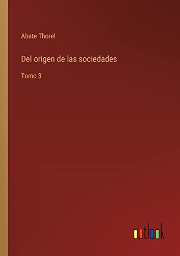 Del Origen De Las Sociedades