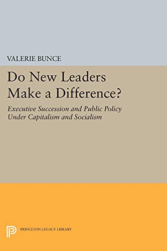 Do New Leaders Make a Difference Executive Succession and Public Policy Under  [Paperback]