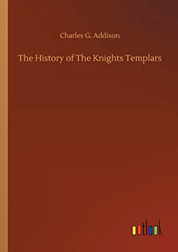 History Of The Knights Templars