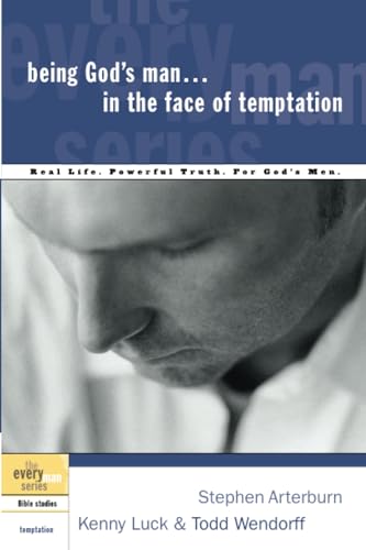 Being God's Man in the Face of Temptation Real Life. Powerful Truth. For God's  [Paperback]