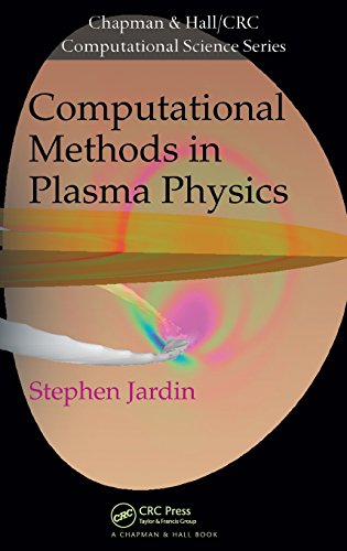 Computational Methods in Plasma Physics [Hardcover]