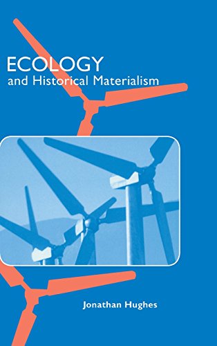 Ecology and Historical Materialism [Hardcover]
