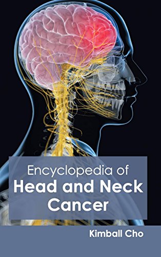 Encyclopedia Of Head And Neck Cancer [Hardcover]