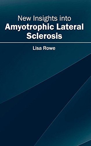 New Insights Into Amyotrophic Lateral Sclerosis [Hardcover]