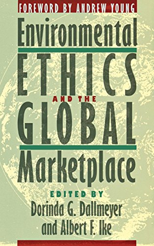 Environmental Ethics and the Global Marketplace [Hardcover]