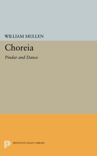 Choreia Pindar and Dance [Paperback]