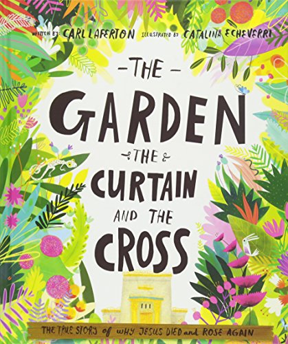 The Garden, The Curtain And The Cross [Hardcover]