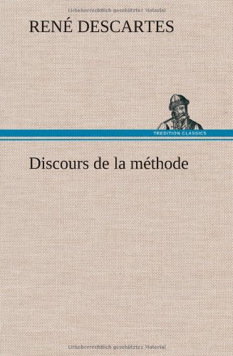 Discours De La Methode (french Edition) [Hardcover]