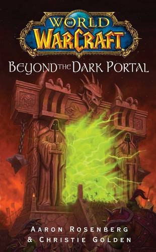 World of Warcraft Beyond the Dark Portal [Paperback]