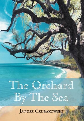 Orchard by the Se [Hardcover]