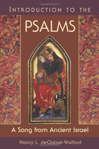 Introduction To The Psalms A Song From Ancient Israel [Paperback]
