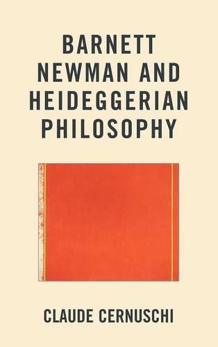Barnett Newman and Heideggerian Philosophy [Hardcover]