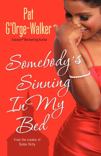 Somebody's Sinning In My Bed [Paperback]