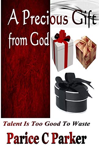 A Precious Gift From God [Paperback]