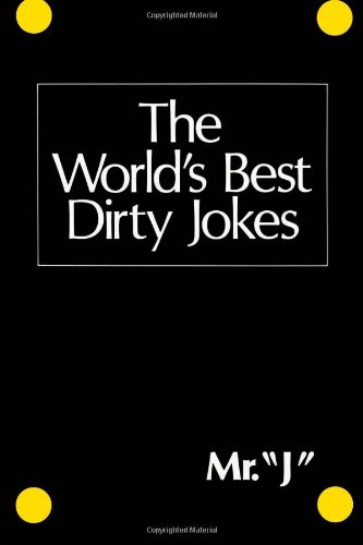The World's Best Dirty Jokes [Paperback]