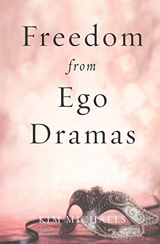 Freedom From Ego Dramas [Paperback]