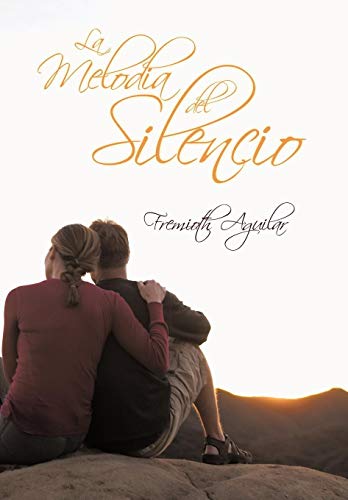 Meloda del Silencio [Hardcover]