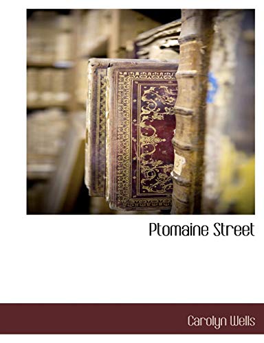 Ptomaine Street [Paperback]