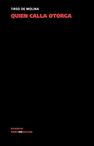 Quien calla otorga [Paperback]