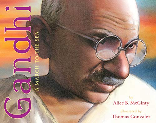 Gandhi The March to the Sea [Hardcover]