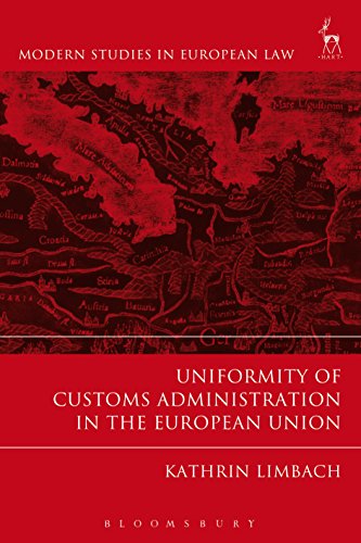 Uniformity of Customs Administration in the European Union [Paperback]