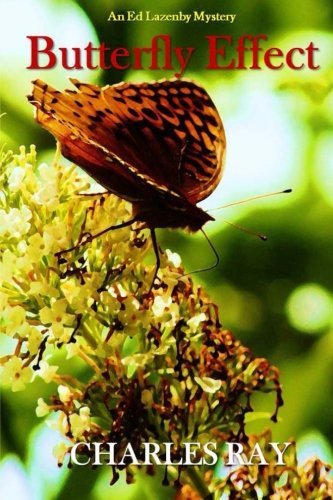 Butterfly Effect (ed Lazenby Mysteries) (volume 1) [Paperback]