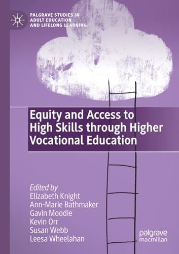 Equity and Access to High Skills through Higher Vocational Education [Paperback]