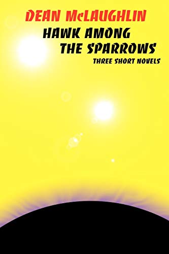 Hawk Among The Sparrows [Paperback]