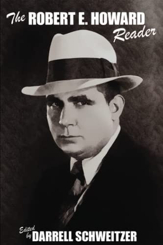 The Robert E. Howard Reader [Paperback]