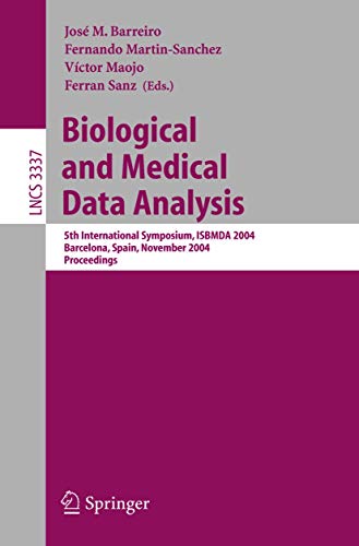 Biological and Medical Data Analysis 5th International Symposium, ISBMDA 2004,  [Paperback]