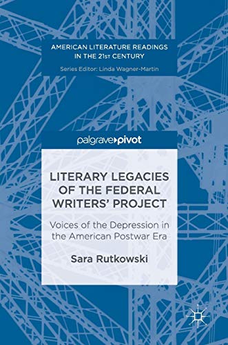 Literary Legacies of the Federal Writers Project Voices of the Depression in t [Hardcover]