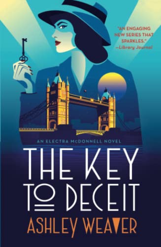 The Key to Deceit An Electra McDonnell Novel [Paperback]