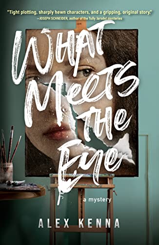 What Meets the Eye A Mystery [Hardcover]