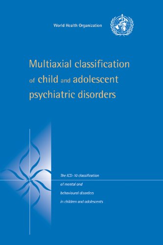 Multiaxial Classification of Child and Adolescent Psychiatric Disorders The ICD [Paperback]