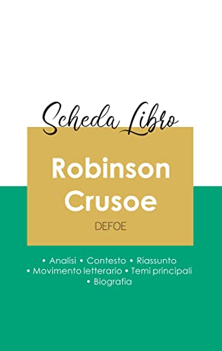 Scheda Libro Robinson Crusoe Di Daniel Defoe (Analisi Letteraria Di Riferimento