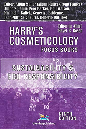 Sustainability And Eco-Responsibility - Advances In The Cosmetic Industry (harry [Paperback]