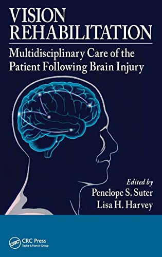 Vision Rehabilitation Multidisciplinary Care of the Patient Following Brain Inj [Hardcover]