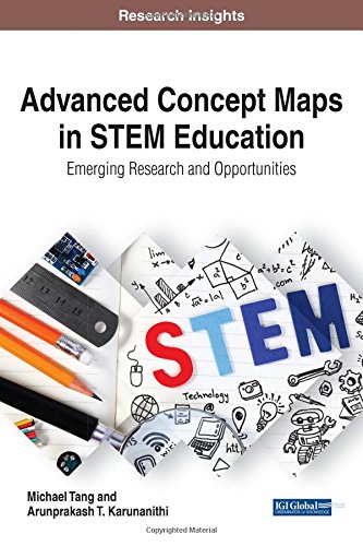 Advanced Concept Maps in STEM Education  Emerging Research and Opportunities [Hardcover]