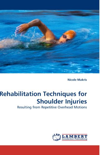 Rehabilitation Techniques for Shoulder Injuries [Paperback]